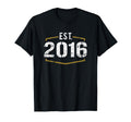 Est 2016 Established 2016 Birthday T-Shirt - Casual Everyday Wear Men Women - T-Shirt, Sweatshirt, Hoodie