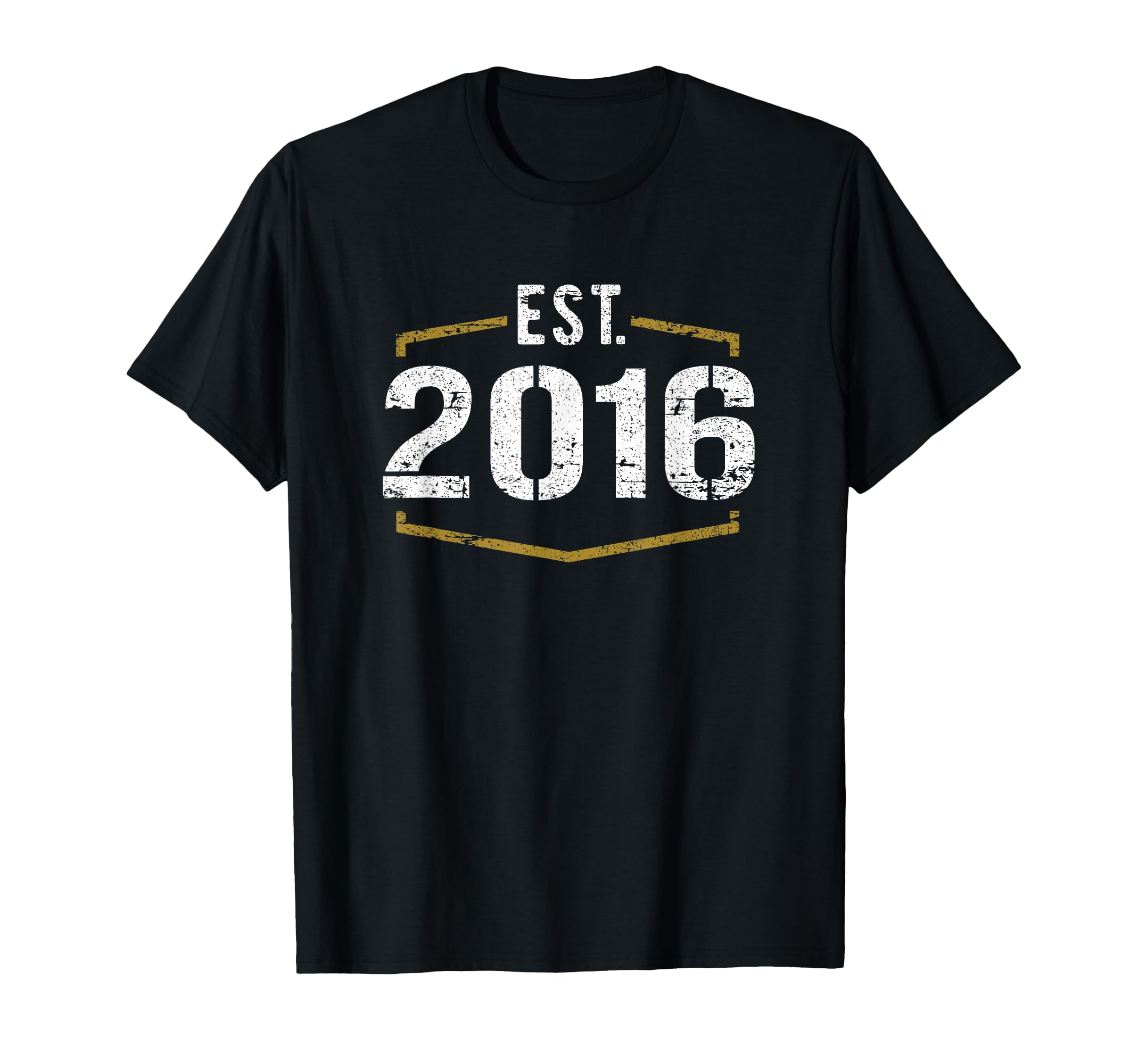 Est 2016 Established 2016 Birthday T-Shirt - Casual Everyday Wear Men Women - T-Shirt, Sweatshirt, Hoodie