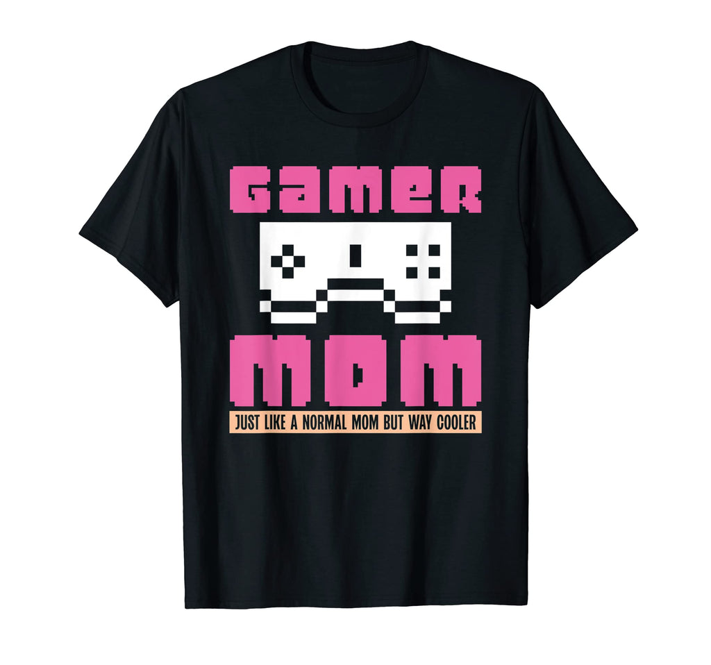 Gamer Mom Computer Game Video Game T-Shirt - Aesthetic Graphic Unisex - T-Shirt, Sweatshirt, Hoodie