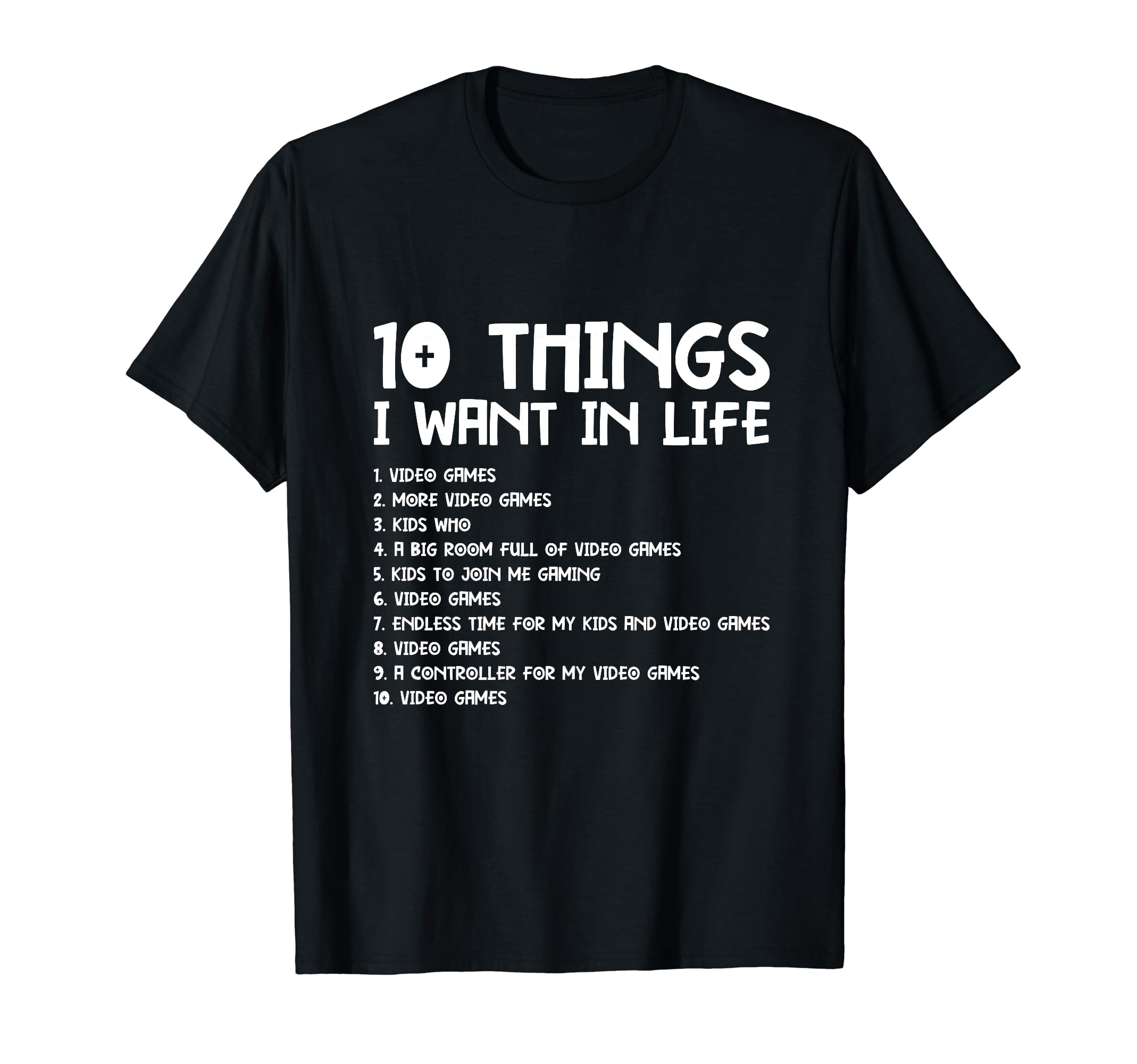 10 Things I Want Life Fathers Day Video T-Shirt - Trendy Graphic Men Women - T-Shirt, Sweatshirt, Hoodie