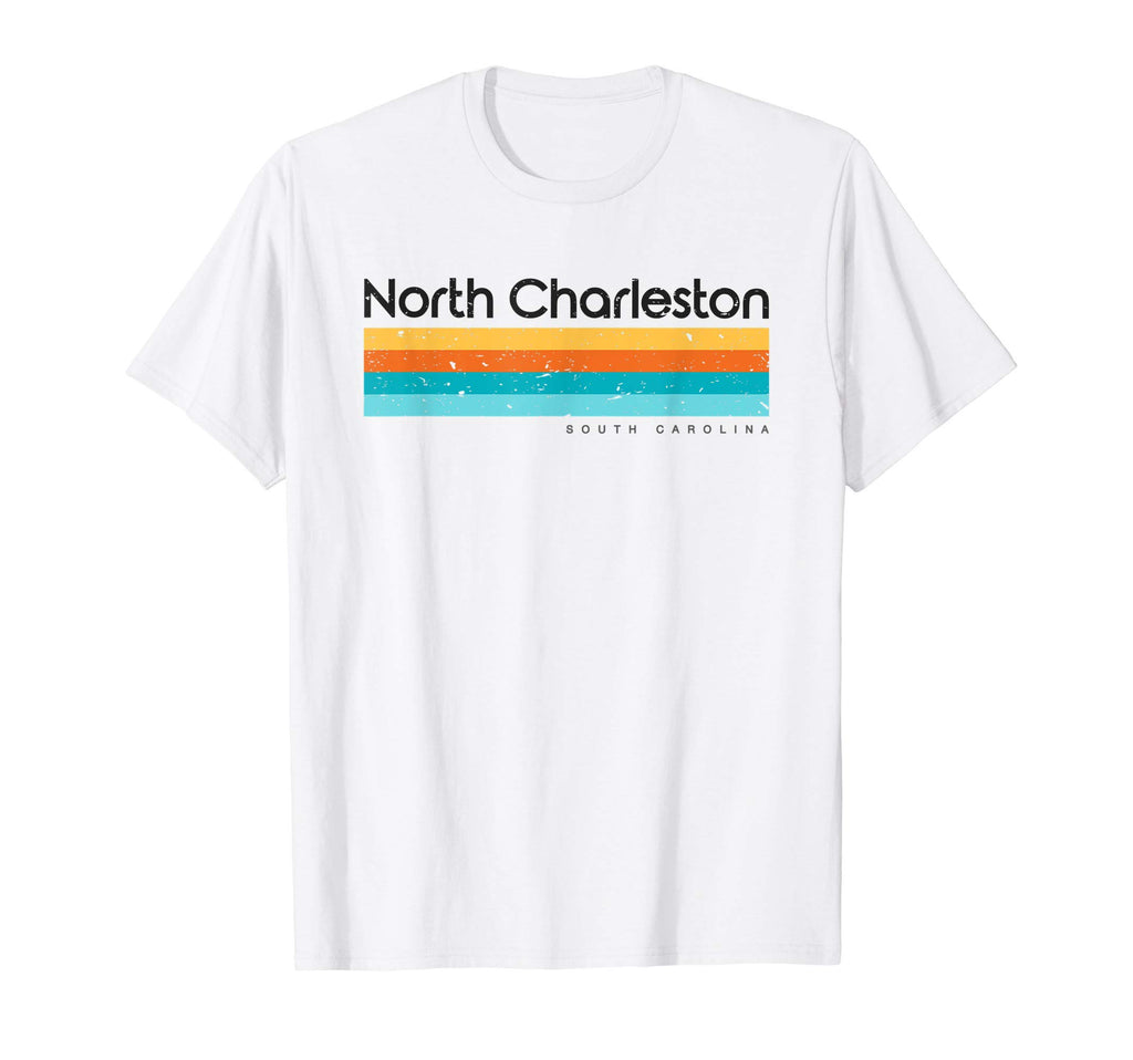 North Charleston Sc South Carolina Usa T-Shirt - Streetwear Style Unisex - T-Shirt, Sweatshirt, Hoodie