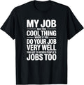 Funny Office Gift Humor By JLXC - Adult & Kids T-Shirts, Sweatshirts & Hoodies apparel design preview 1