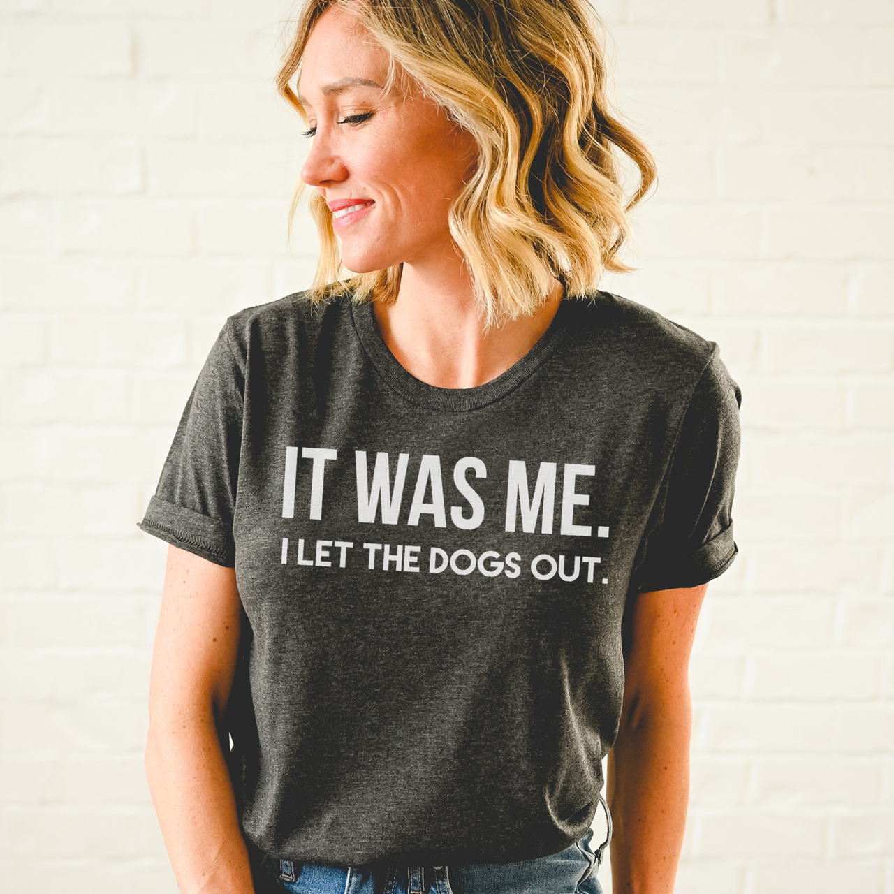 It Was Me I Let the Dogs Out - Adult & Kids T-Shirts, Sweatshirts & Hoodies apparel design preview 1