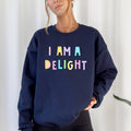 I Am A Delight Positivity Sarcastic, Mom Pastel - Adult & Kids T-Shirts, Sweatshirts & Hoodies apparel design preview 1