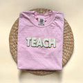 Comfort Colors Chenille Patch Teach Teacher Gifts - Adult & Kids T-Shirts, Sweatshirts & Hoodies apparel design preview 1