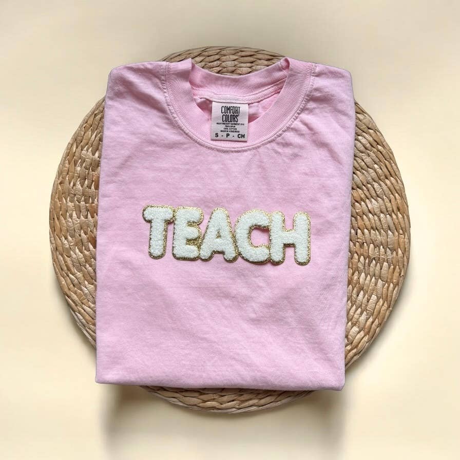 Comfort Colors Chenille Patch Teach Teacher Gifts - Adult & Kids T-Shirts, Sweatshirts & Hoodies apparel design preview 1