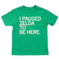 I Paused Zelda To Be Here Kids - Adult & Kids T-Shirts, Sweatshirts & Hoodies apparel design preview 1