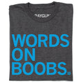 Words On Boobs - Adult & Kids T-Shirts, Sweatshirts & Hoodies apparel design preview 1