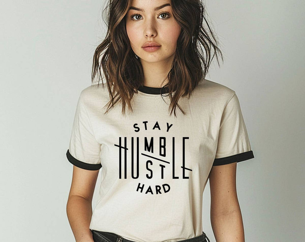 Stay Humble, Hustle Hard Positive Motivational Ringer - Adult & Kids T-Shirts, Sweatshirts & Hoodies apparel design preview 1