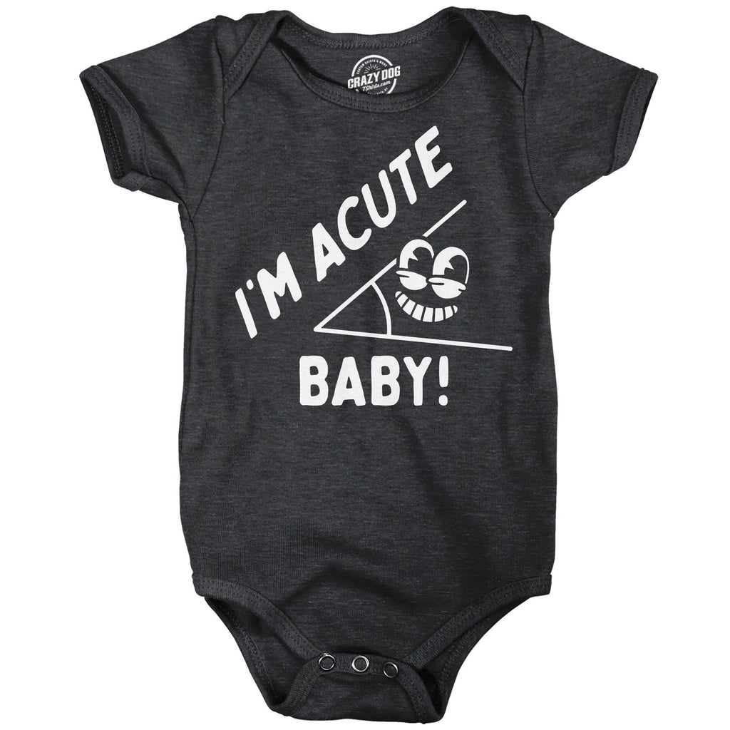 Im Acute Baby Bodysuit - Adult & Kids T-Shirts, Sweatshirts & Hoodies apparel design preview 1