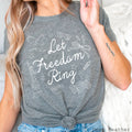 July 4th Graphic Let Freedom Ring Bella Canvas - Adult & Kids T-Shirts, Sweatshirts & Hoodies apparel design preview 1