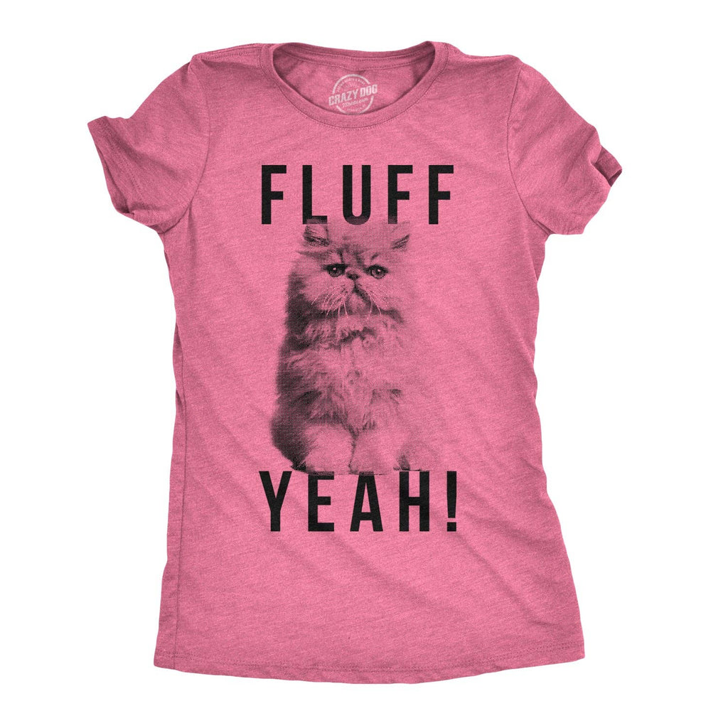 Fluff Yeah Women's - Adult & Kids T-Shirts, Sweatshirts & Hoodies apparel design preview 1