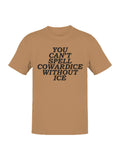 Can't Spell Cowardice W/O Ice Men's Old Gold - Adult & Kids T-Shirts, Sweatshirts & Hoodies apparel design preview 1
