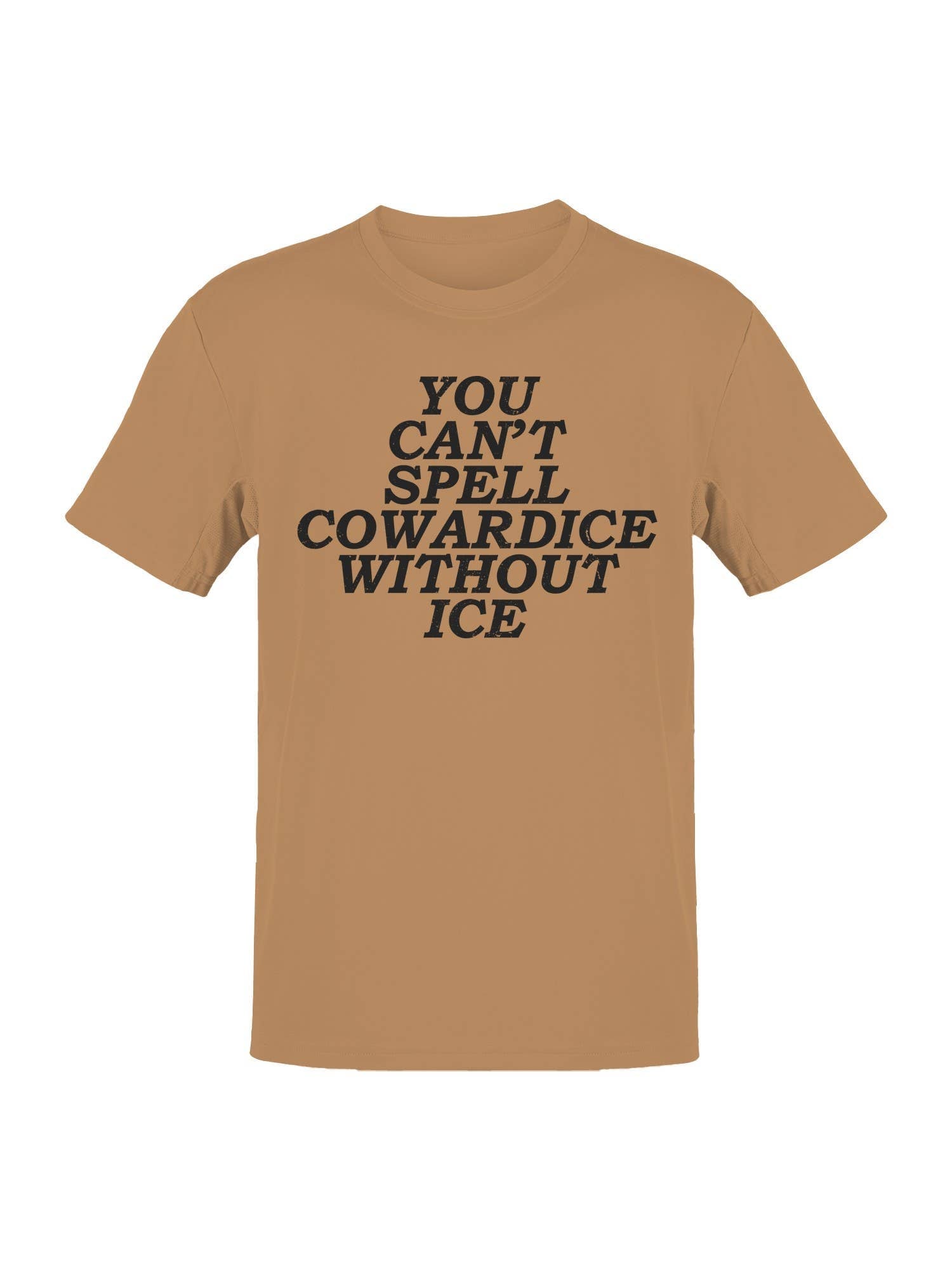 Can't Spell Cowardice W/O Ice Men's Old Gold - Adult & Kids T-Shirts, Sweatshirts & Hoodies apparel design preview 1