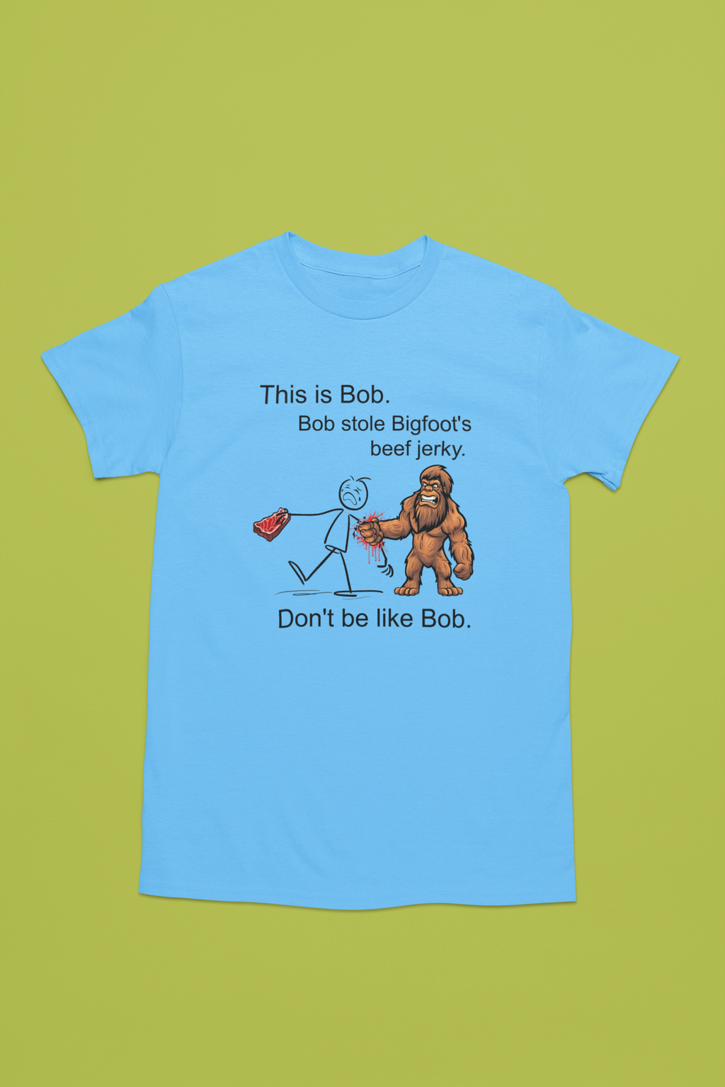 This Is Bob Bigfoot Beef Jerky (Light Blue) - Adult & Kids T-Shirts, Sweatshirts & Hoodies apparel design preview 1