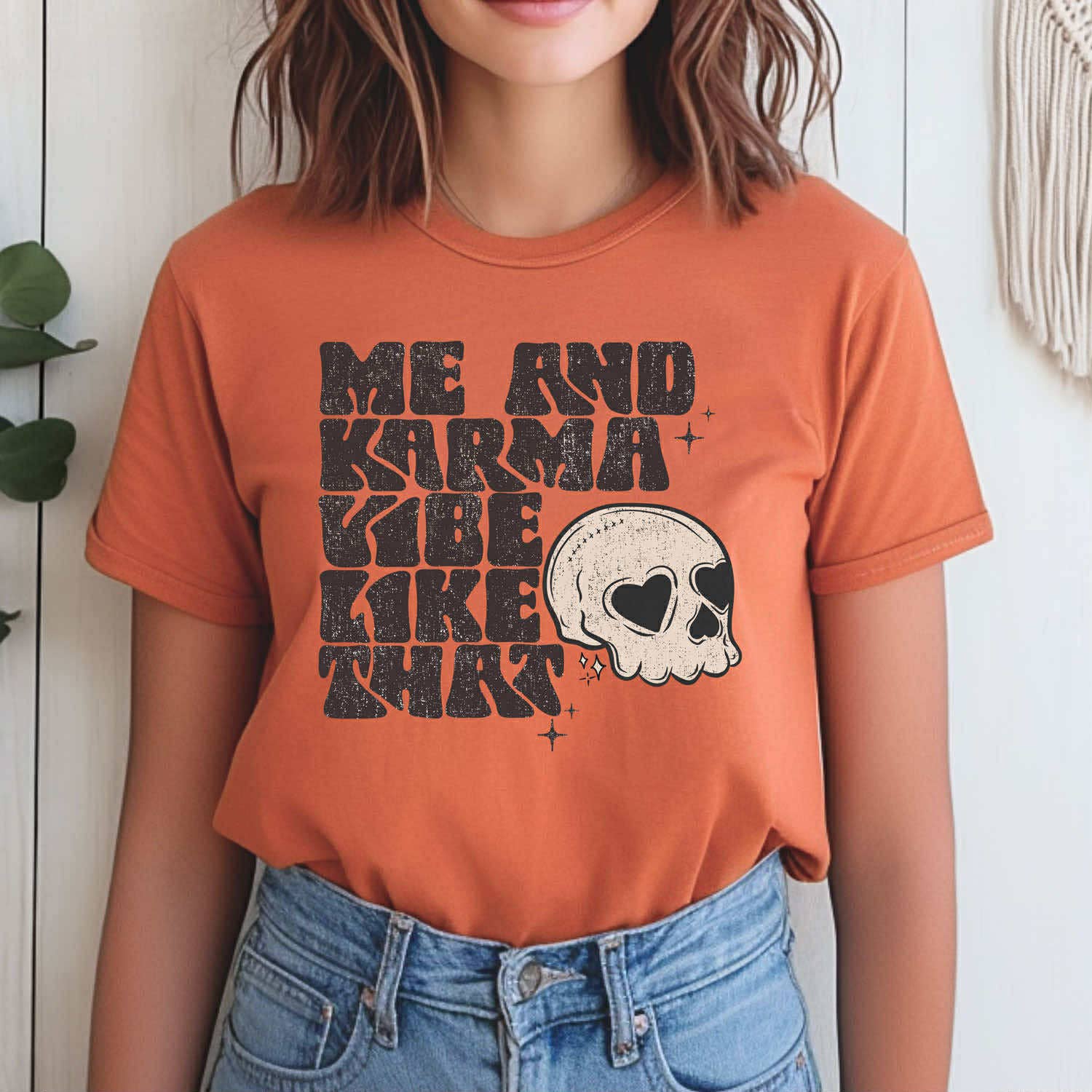 Distressed Me and Karma Vibe Like That - Adult & Kids T-Shirts, Sweatshirts & Hoodies apparel design preview 1