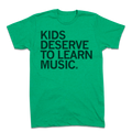 Kids Deserve To Learn Music - Adult & Kids T-Shirts, Sweatshirts & Hoodies apparel design preview 1