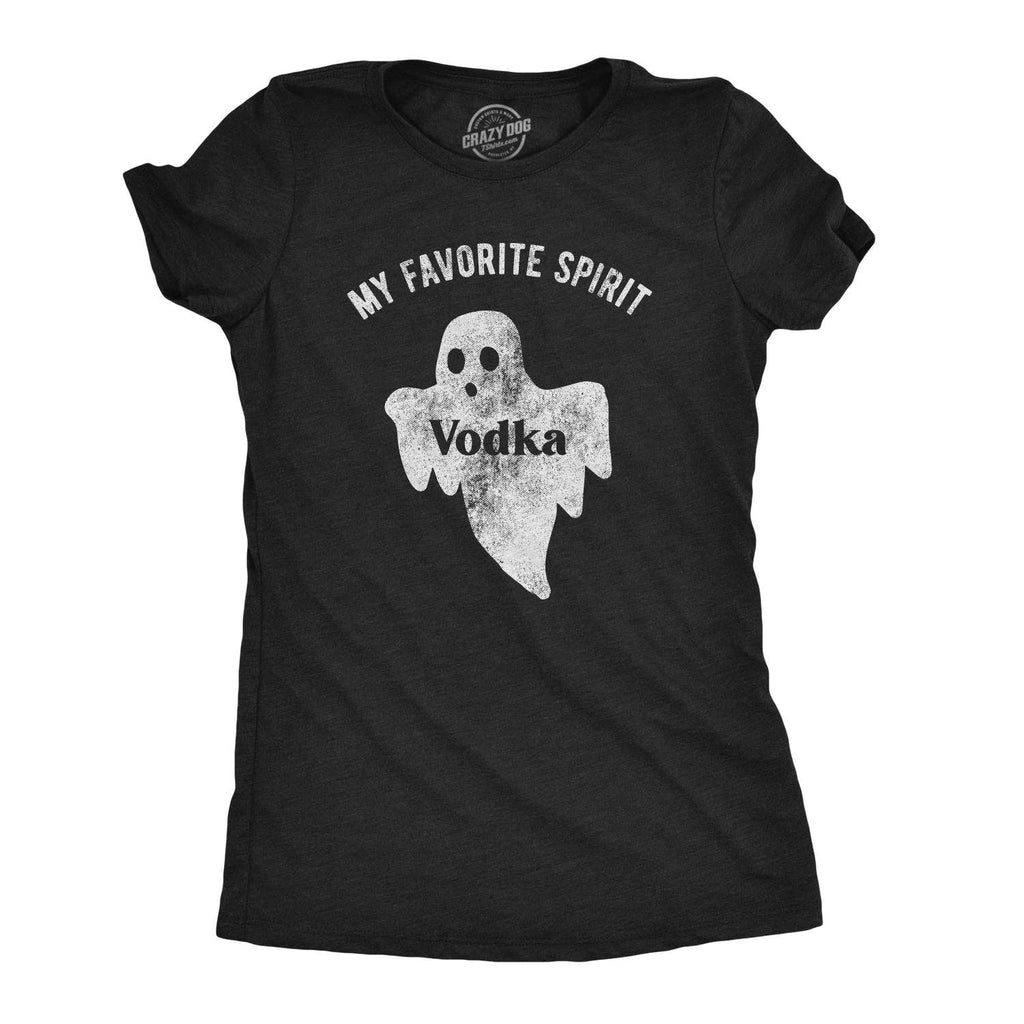 My Favorite Spirit Vodka Women's - Adult & Kids T-Shirts, Sweatshirts & Hoodies apparel design preview 1