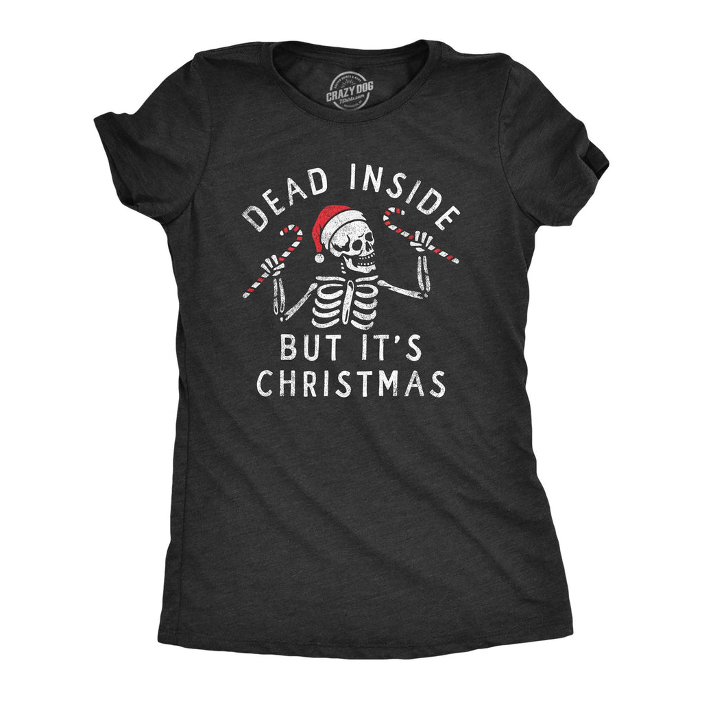 Dead Inside But Its Christmas Women's - Adult & Kids T-Shirts, Sweatshirts & Hoodies apparel design preview 1