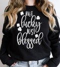 Not Lucky Just Blessed 2 St. Patrick's Day Cute - Adult & Kids T-Shirts, Sweatshirts & Hoodies apparel design preview 1