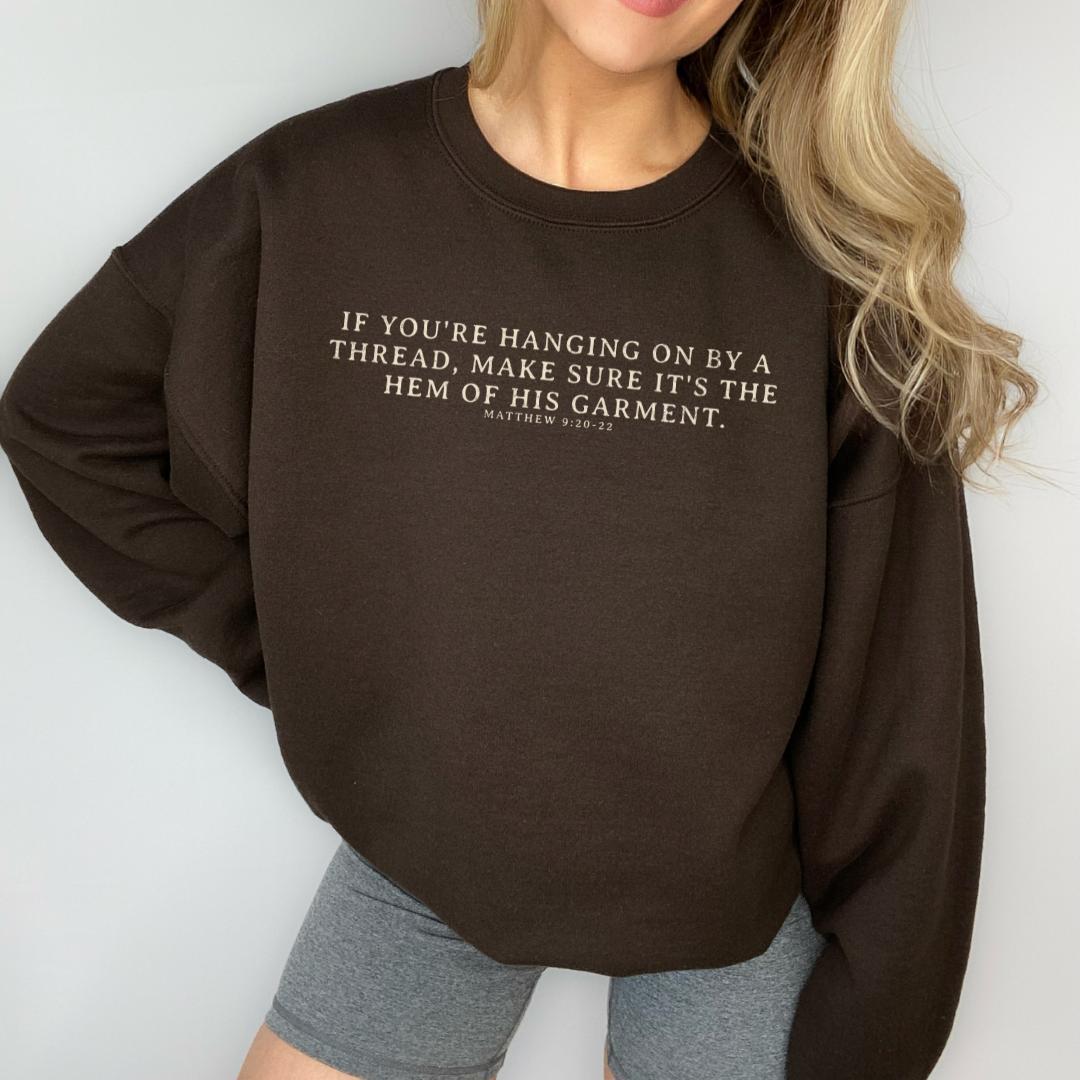 Hanging On By the Hem of His Garment Christian - Adult & Kids T-Shirts, Sweatshirts & Hoodies apparel design preview 1