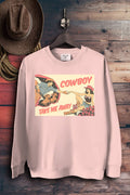Cowboy Take Me Away - Adult & Kids T-Shirts, Sweatshirts & Hoodies apparel design preview 1