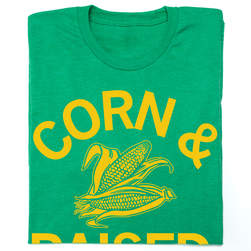 Corn Raised - Adult & Kids T-Shirts, Sweatshirts & Hoodies apparel design preview 1