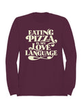 Pizza: My Love Language Statement Women's - Adult & Kids T-Shirts, Sweatshirts & Hoodies apparel design preview 1