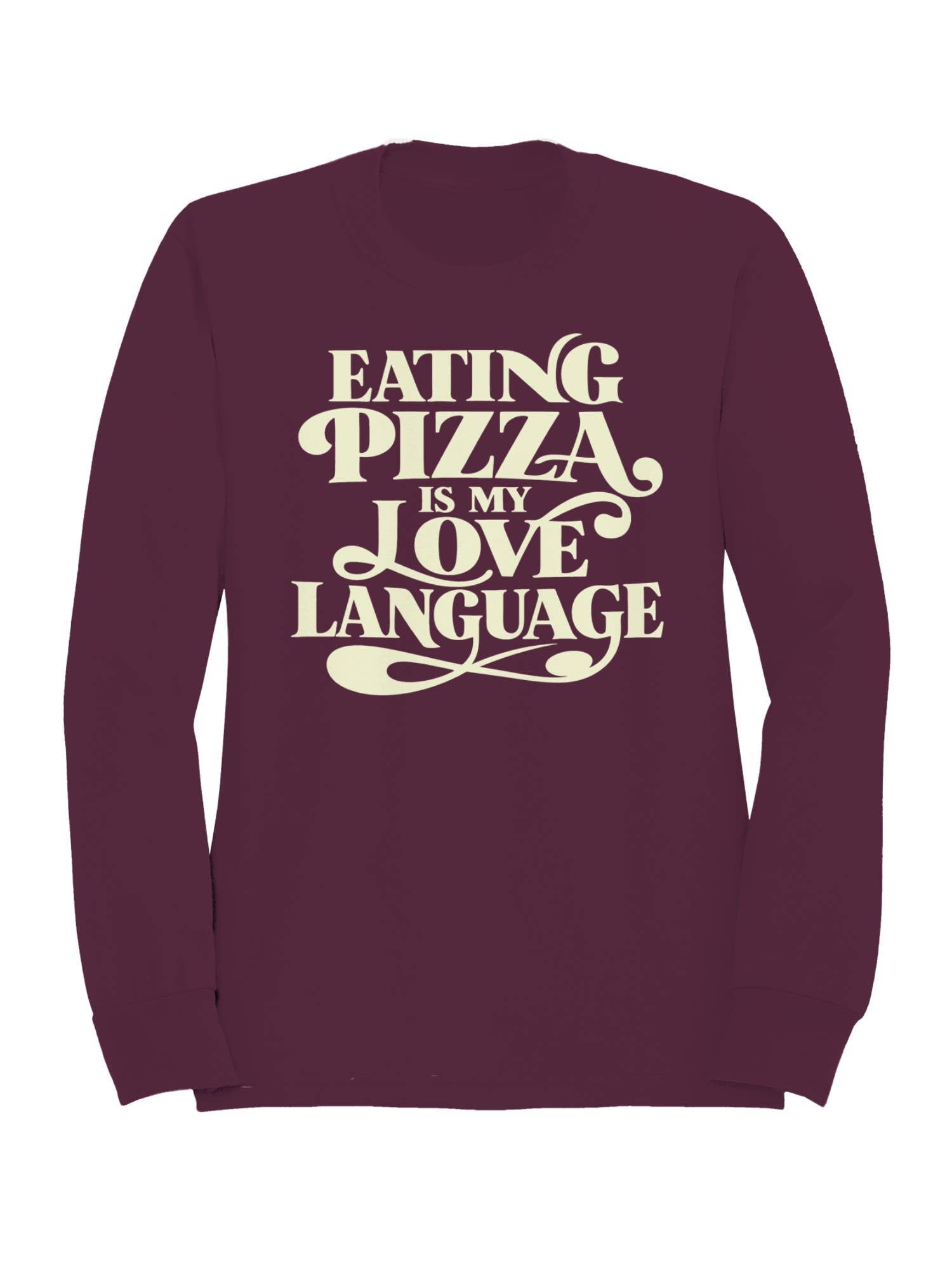 Pizza: My Love Language Statement Women's - Adult & Kids T-Shirts, Sweatshirts & Hoodies apparel design preview 1
