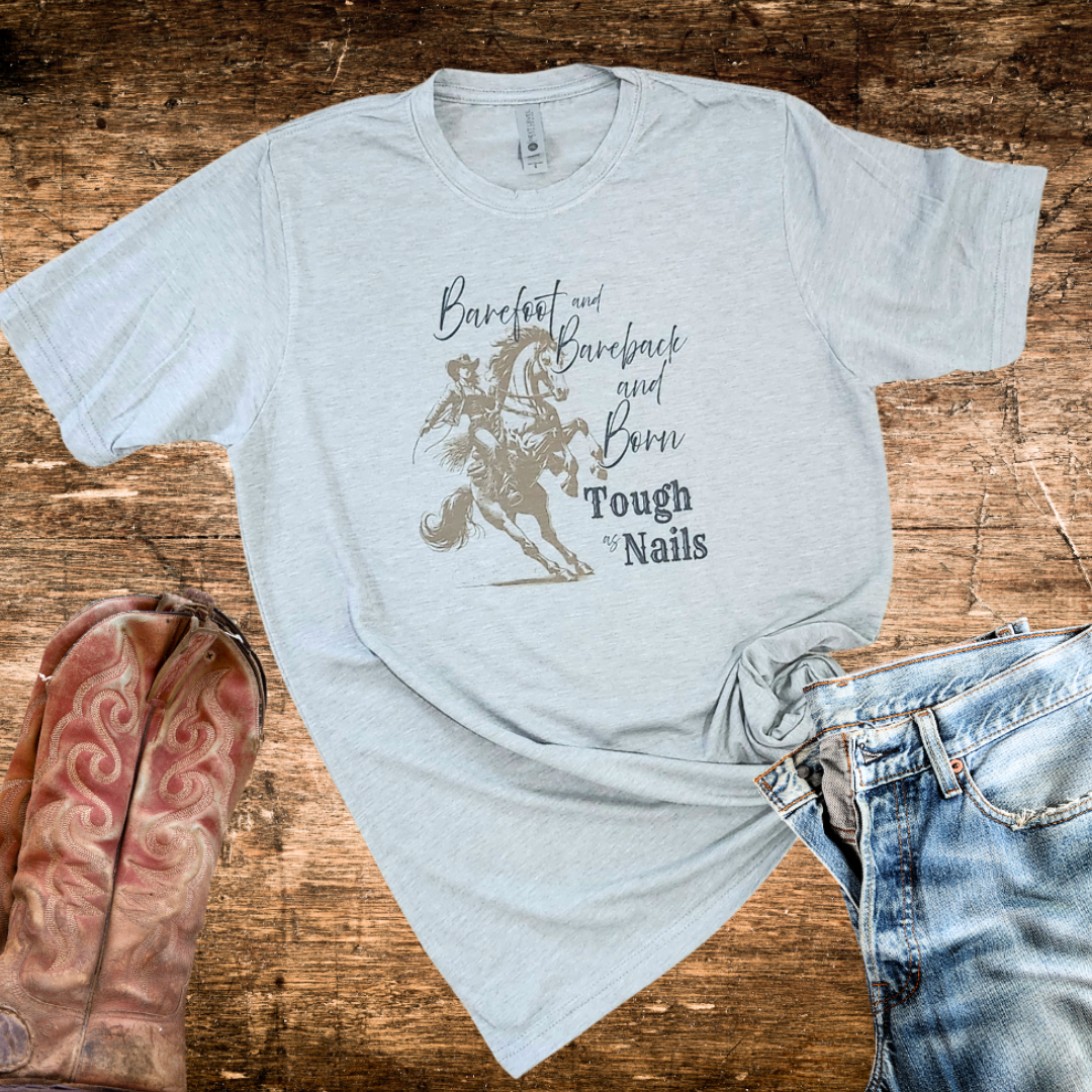 Barefoot Bareback Born Tough As Nails Western - Adult & Kids T-Shirts, Sweatshirts & Hoodies apparel design preview 1