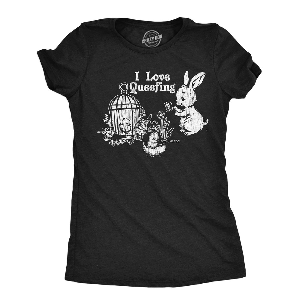 I Love Queefing Women's - Adult & Kids T-Shirts, Sweatshirts & Hoodies apparel design preview 1