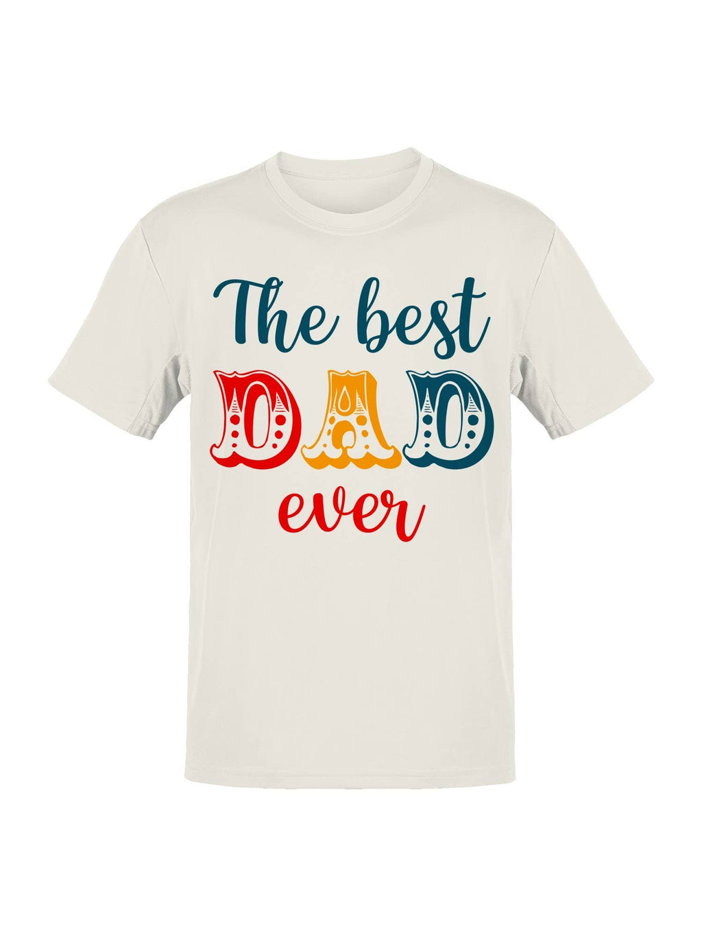 Best Dad Ever Gift Design Men's - Adult & Kids T-Shirts, Sweatshirts & Hoodies apparel design preview 1
