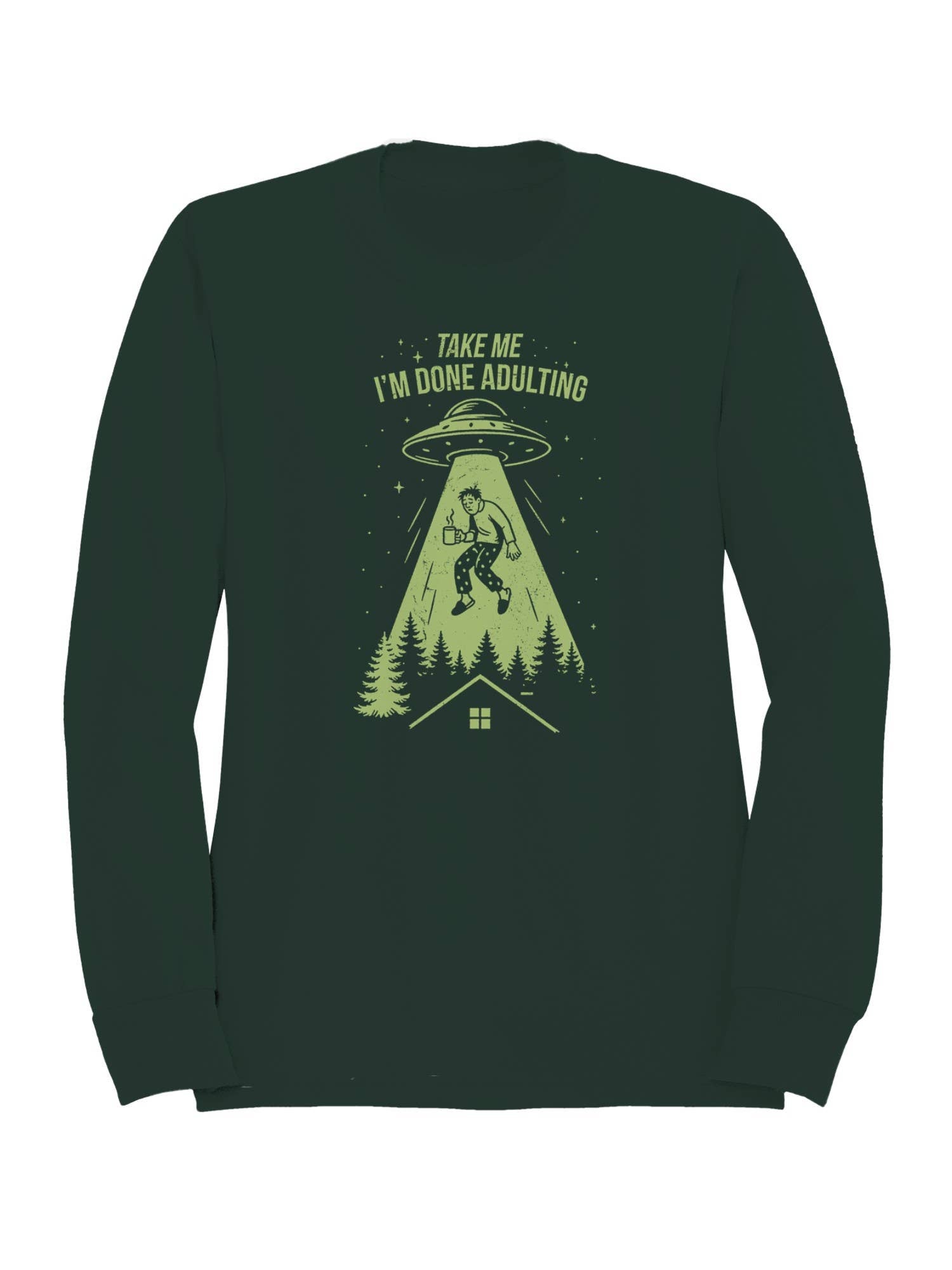 Alien Abduction Done Adulting Women's - Adult & Kids T-Shirts, Sweatshirts & Hoodies apparel design preview 1