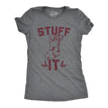 Stuff It Women's - Adult & Kids T-Shirts, Sweatshirts & Hoodies apparel design preview 1