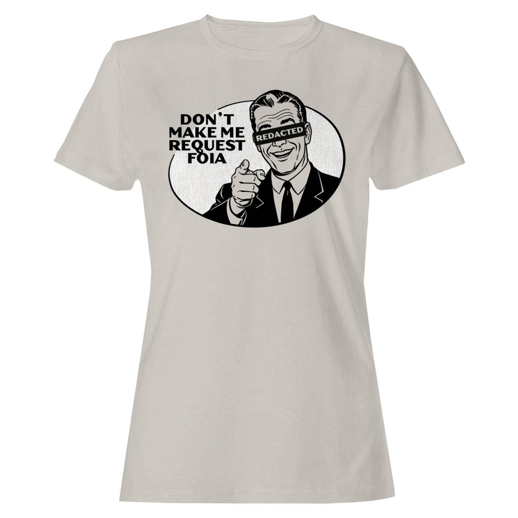 Don'T Request Foia Redacted Women's - Adult & Kids T-Shirts, Sweatshirts & Hoodies apparel design preview 1
