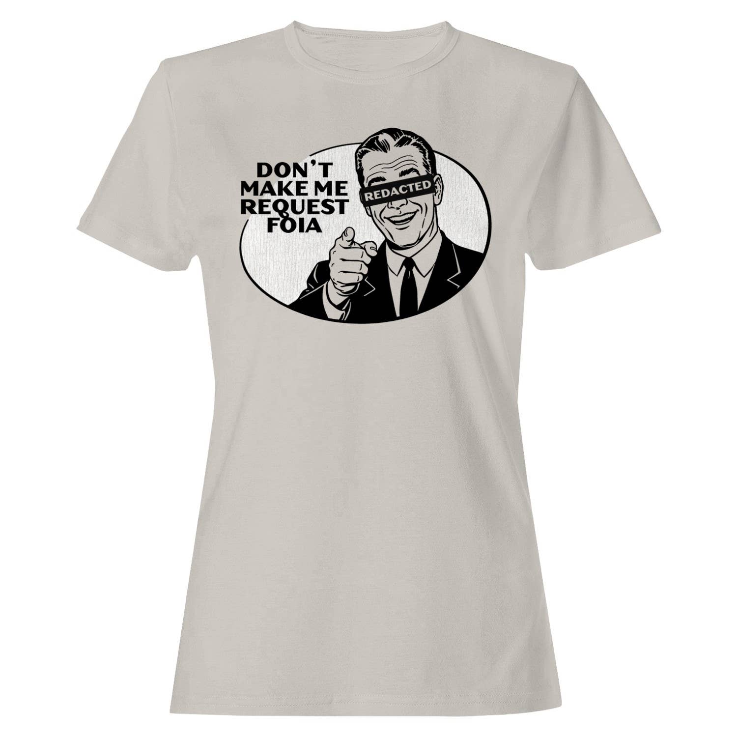 Don'T Request Foia Redacted Women's - Adult & Kids T-Shirts, Sweatshirts & Hoodies apparel design preview 1