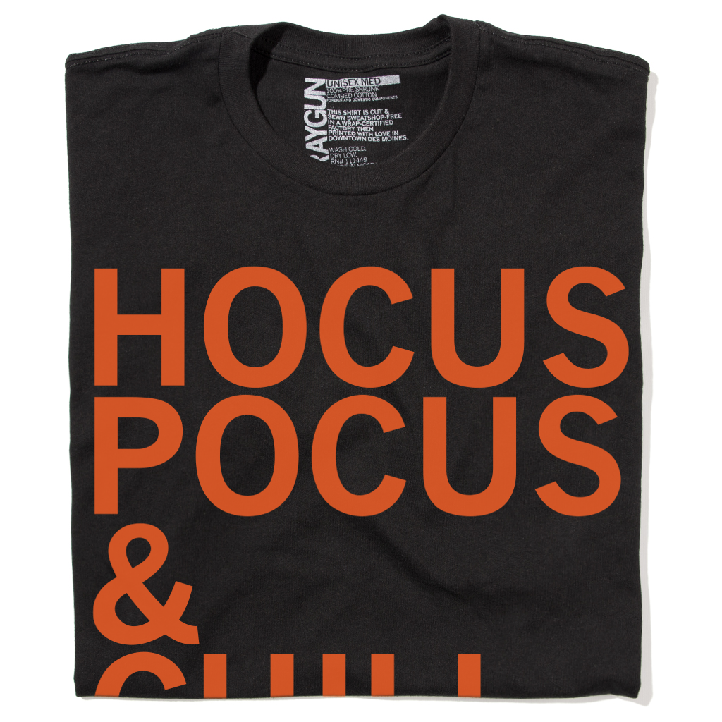 Hocus Pocus Chill (R) - Adult & Kids T-Shirts, Sweatshirts & Hoodies apparel design preview 1