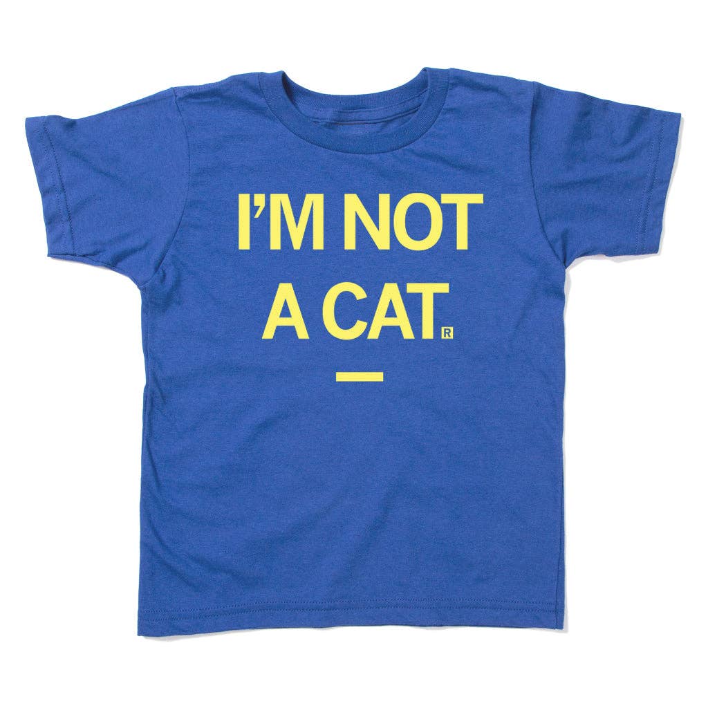 I'm Not A Cat Kids - Adult & Kids T-Shirts, Sweatshirts & Hoodies apparel design preview 1