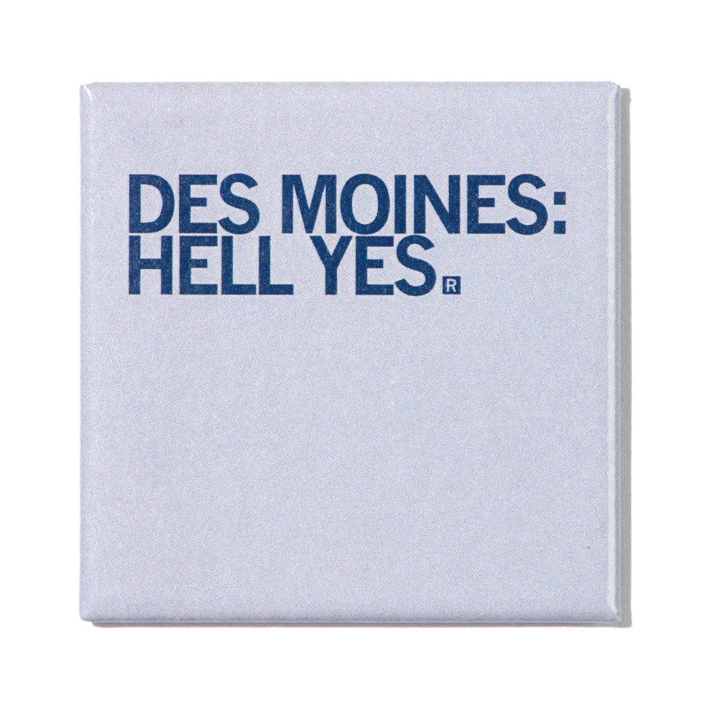 Des Moines: Hell Yes Metal Magnet - Adult & Kids T-Shirts, Sweatshirts & Hoodies apparel design preview 1