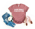 Saving Animals Is Kind of My Thing - Adult & Kids T-Shirts, Sweatshirts & Hoodies apparel design preview 1
