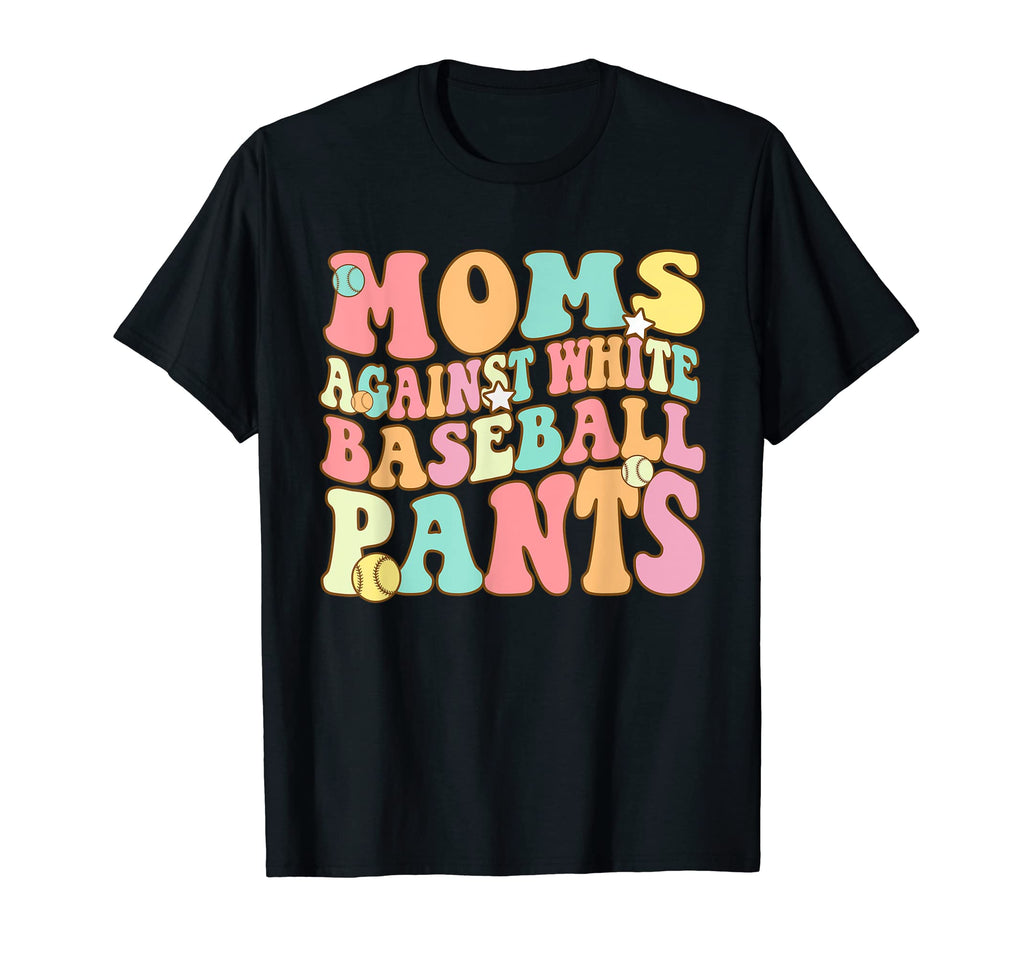 Moms Against White Baseball T-Shirt - Casual Everyday Wear for Adults - T-Shirt, Sweatshirt, Hoodie