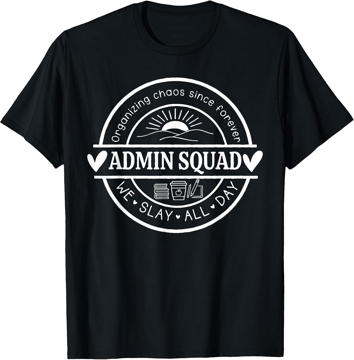 Office Humor Admin Life Crew - Adult & Kids T-Shirts, Sweatshirts & Hoodies apparel design preview 1