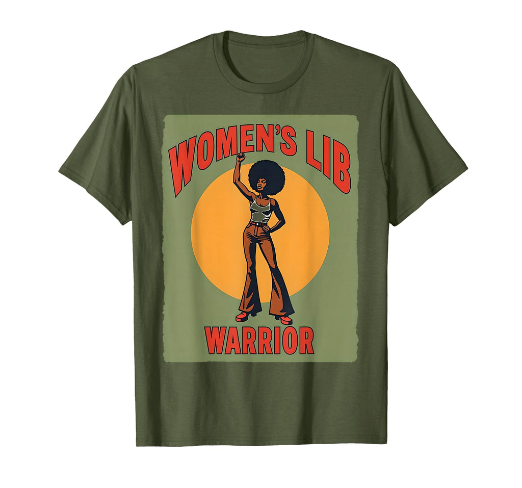 Womens Lib Warrior 70S Feminist T-Shirt - Fun Novelty Design Unisex - T-Shirt, Sweatshirt, Hoodie