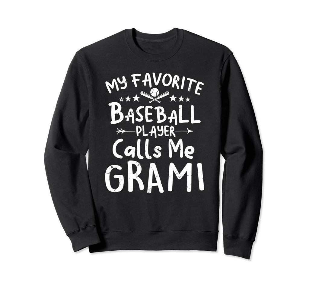 My Favorite Baseball Player Calls Sweatshirt - Unique Graphic for Adults - T-Shirt, Sweatshirt, Hoodie