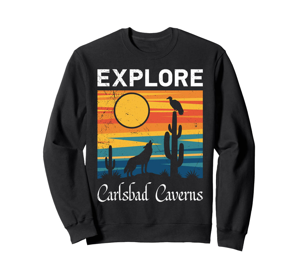 New Mexico Explore Carlsbad Sweatshirt - Casual Everyday Wear Men Women - T-Shirt, Sweatshirt, Hoodie