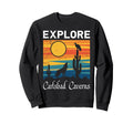 New Mexico Explore Carlsbad Sweatshirt - Casual Everyday Wear Men Women - T-Shirt, Sweatshirt, Hoodie