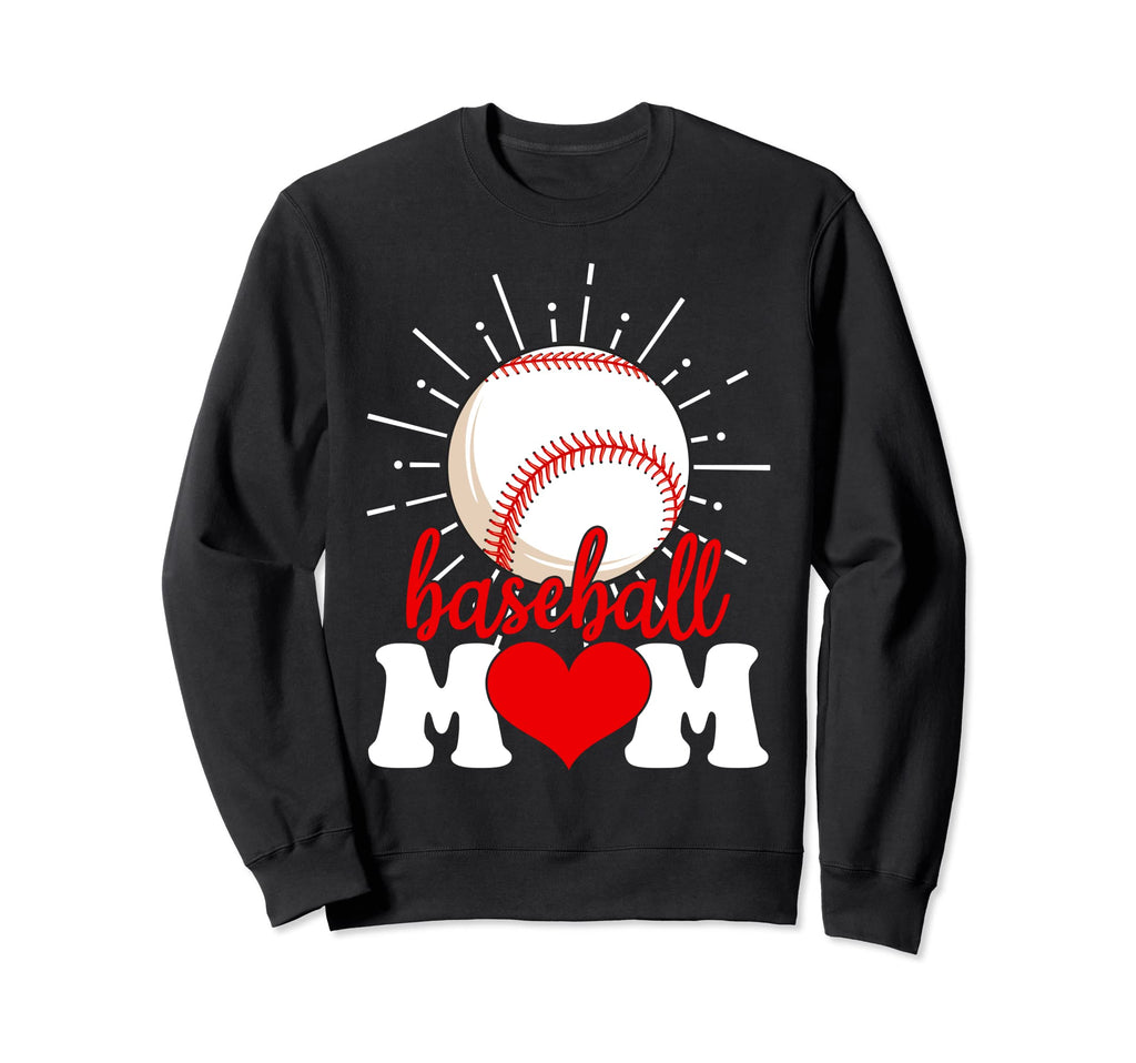 Funny Baseball Mom Mama Mothers Day Sweatshirt - Novelty Apparel Unisex - T-Shirt, Sweatshirt, Hoodie