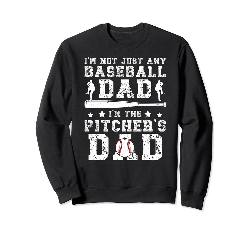 Im Baseball Pitcher Dad Baseball Sweatshirt - Graphic Print for Adults - T-Shirt, Sweatshirt, Hoodie