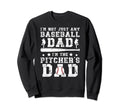 Im Baseball Pitcher Dad Baseball Sweatshirt - Graphic Print for Adults - T-Shirt, Sweatshirt, Hoodie