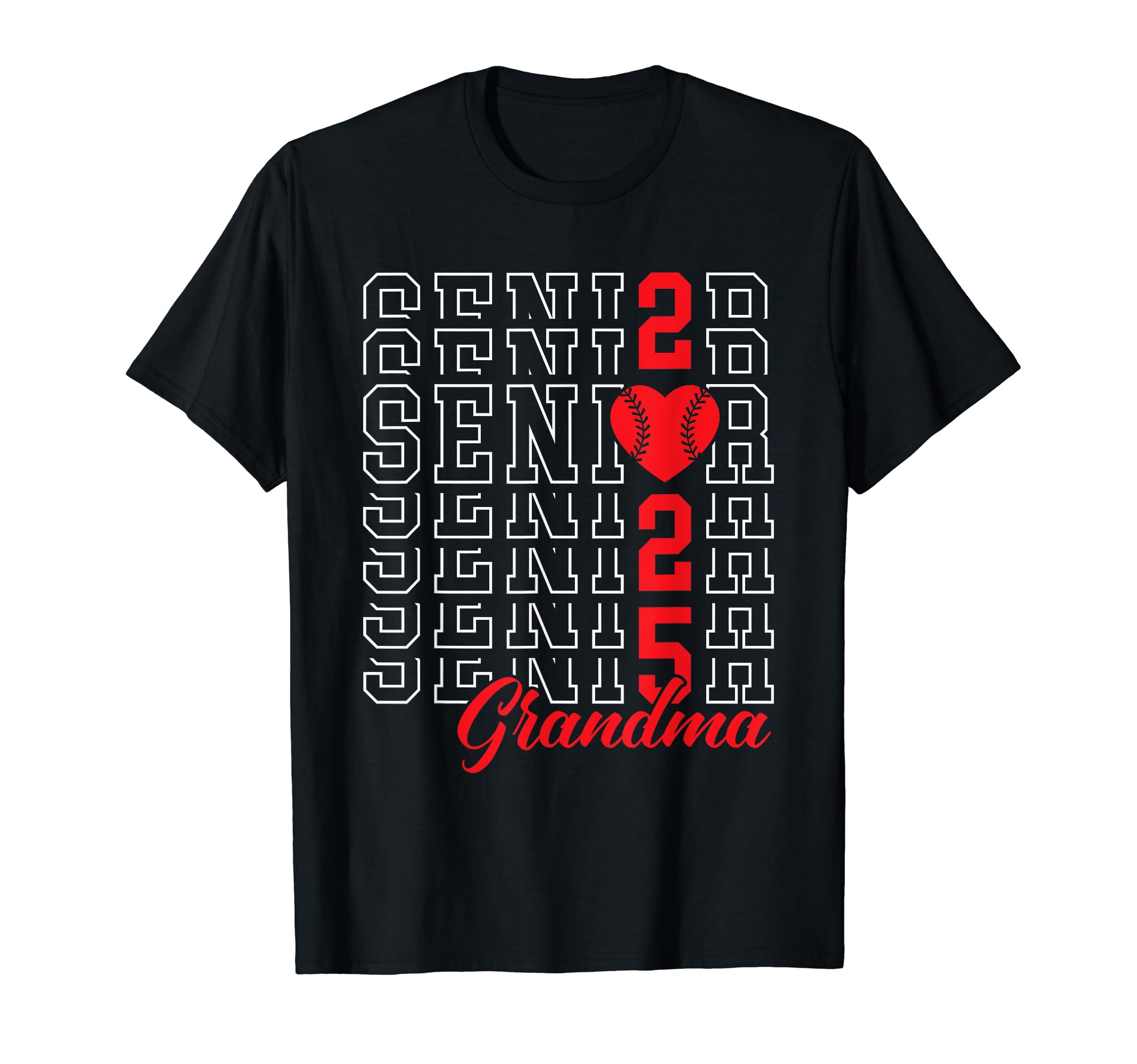 Baseball Senior Grandma T-Shirt - Casual Everyday Wear Men Women - T-Shirt, Sweatshirt, Hoodie